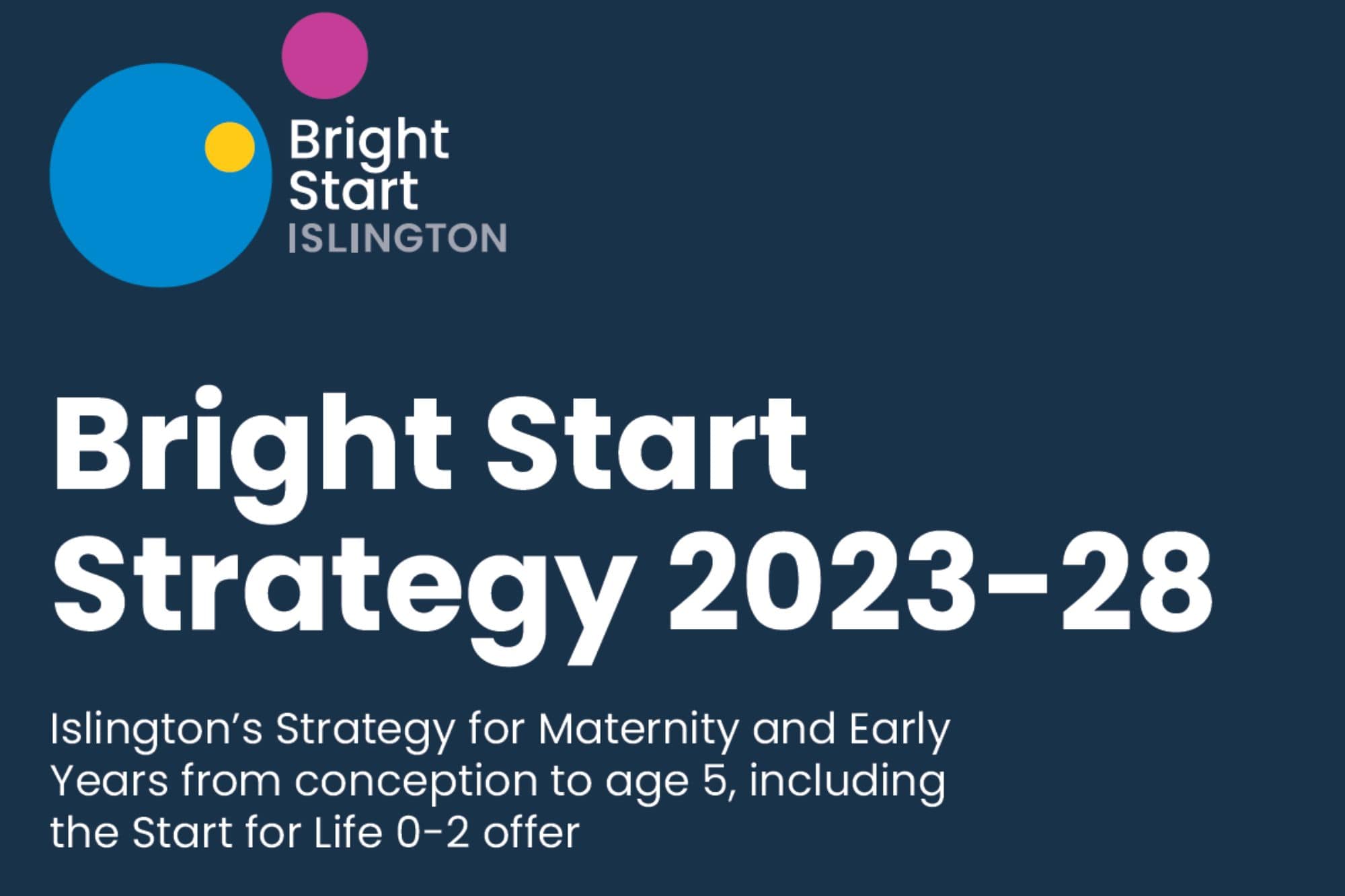 Bright Start Islington launch 5-year strategy